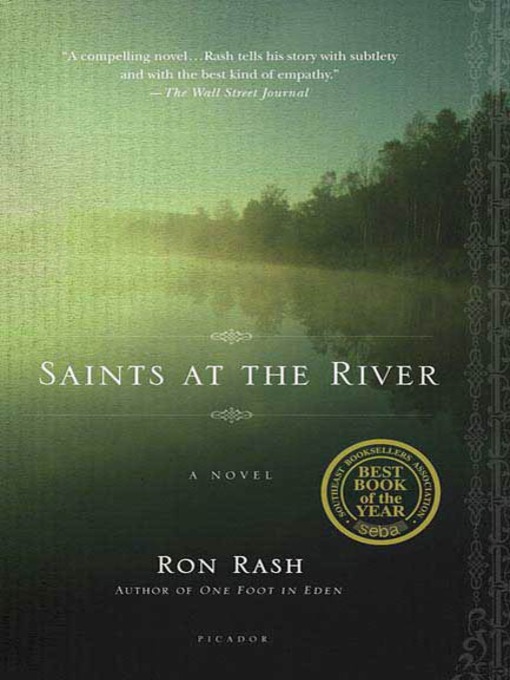 Title details for Saints at the River by Ron Rash - Wait list